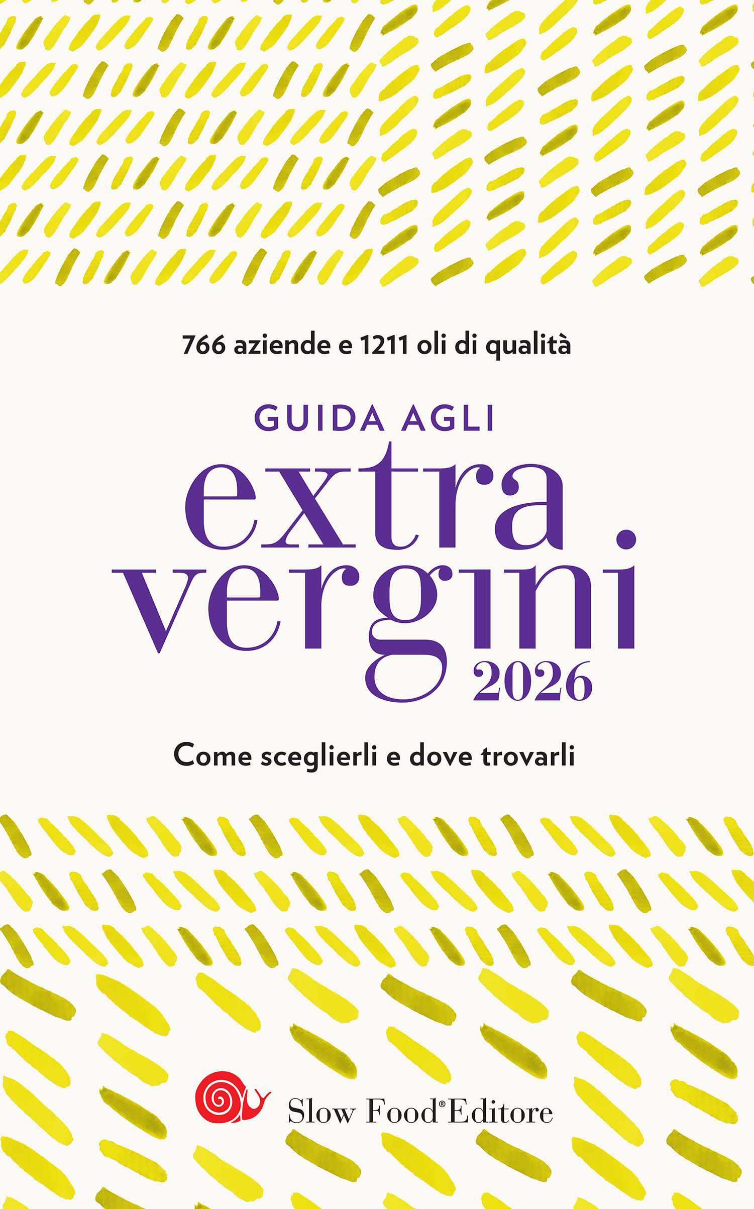 Slow Food Guida agli Extravergini 2026 - XXVI edizione